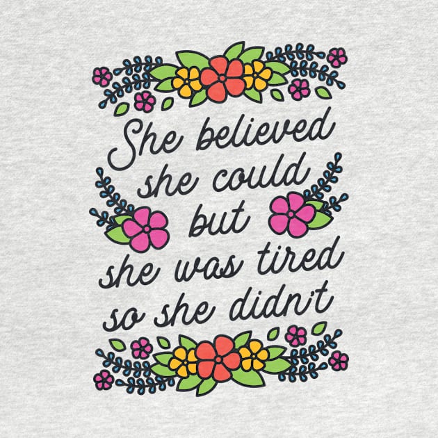 She Believed She Could But She Was Tired so She Didn't by redbarron